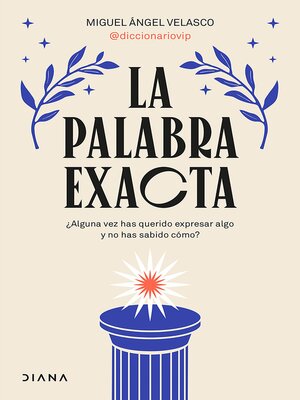 cover image of La palabra exacta (Edición mexicana)